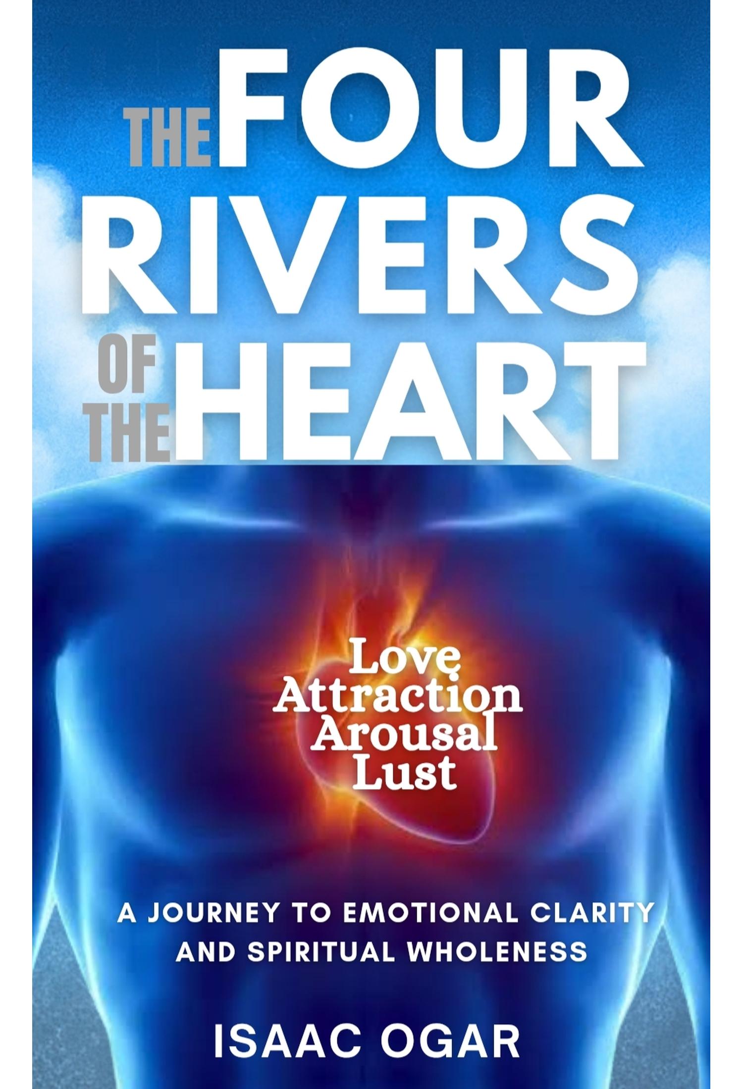 The Four Rivers of the Heart