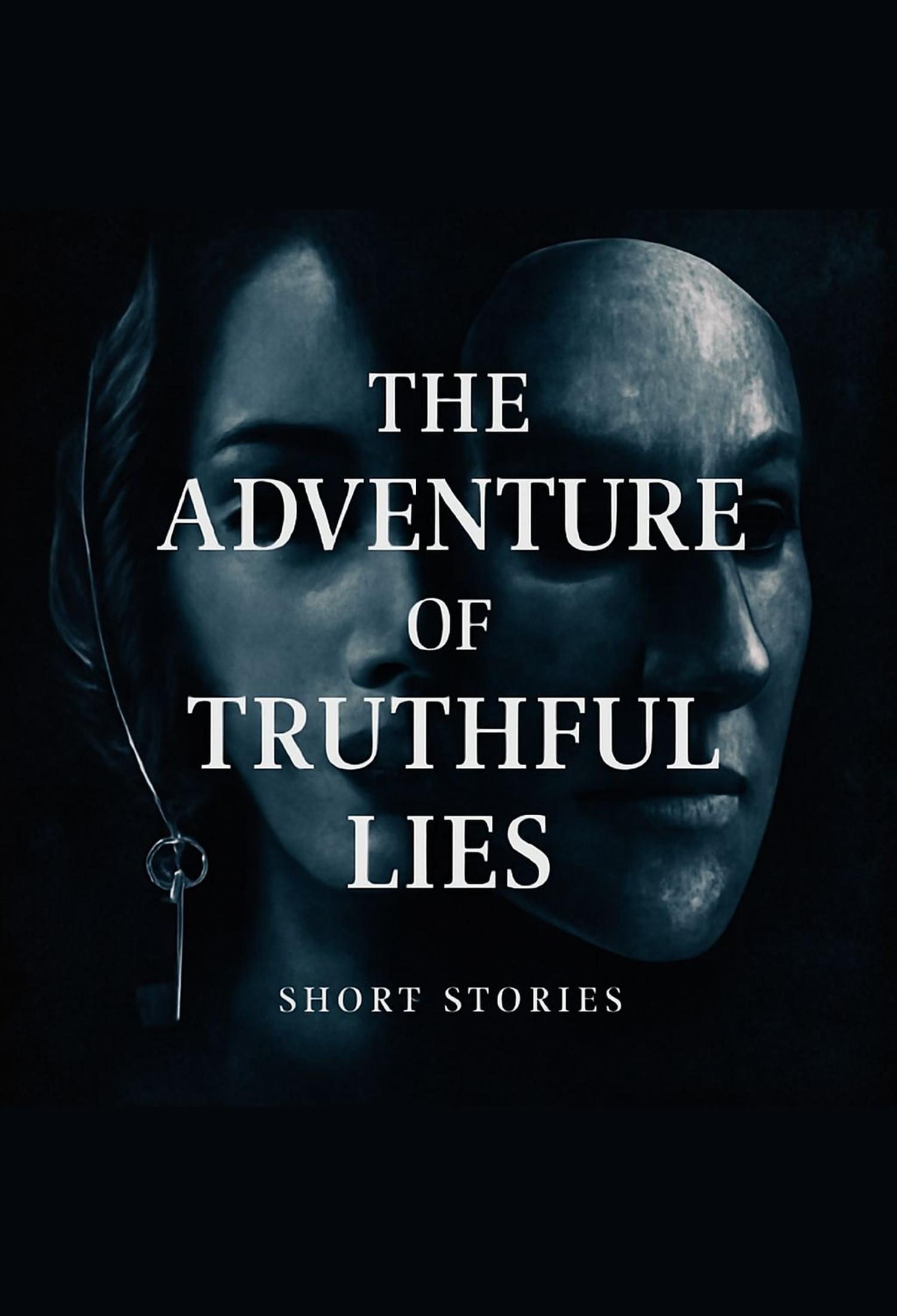THE ADVENTURE OF TRUTHFUL LIES