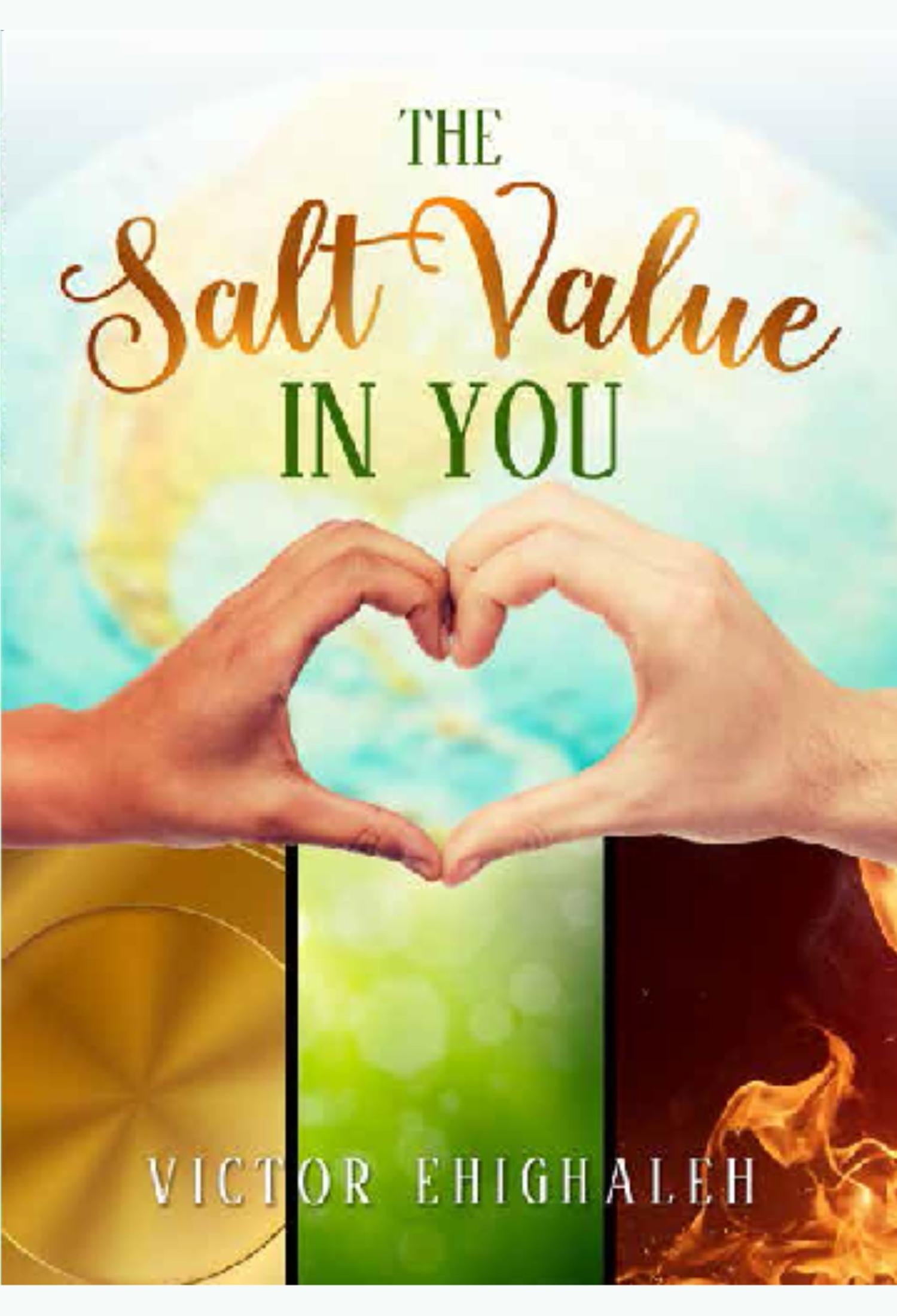 The Salt Value in You