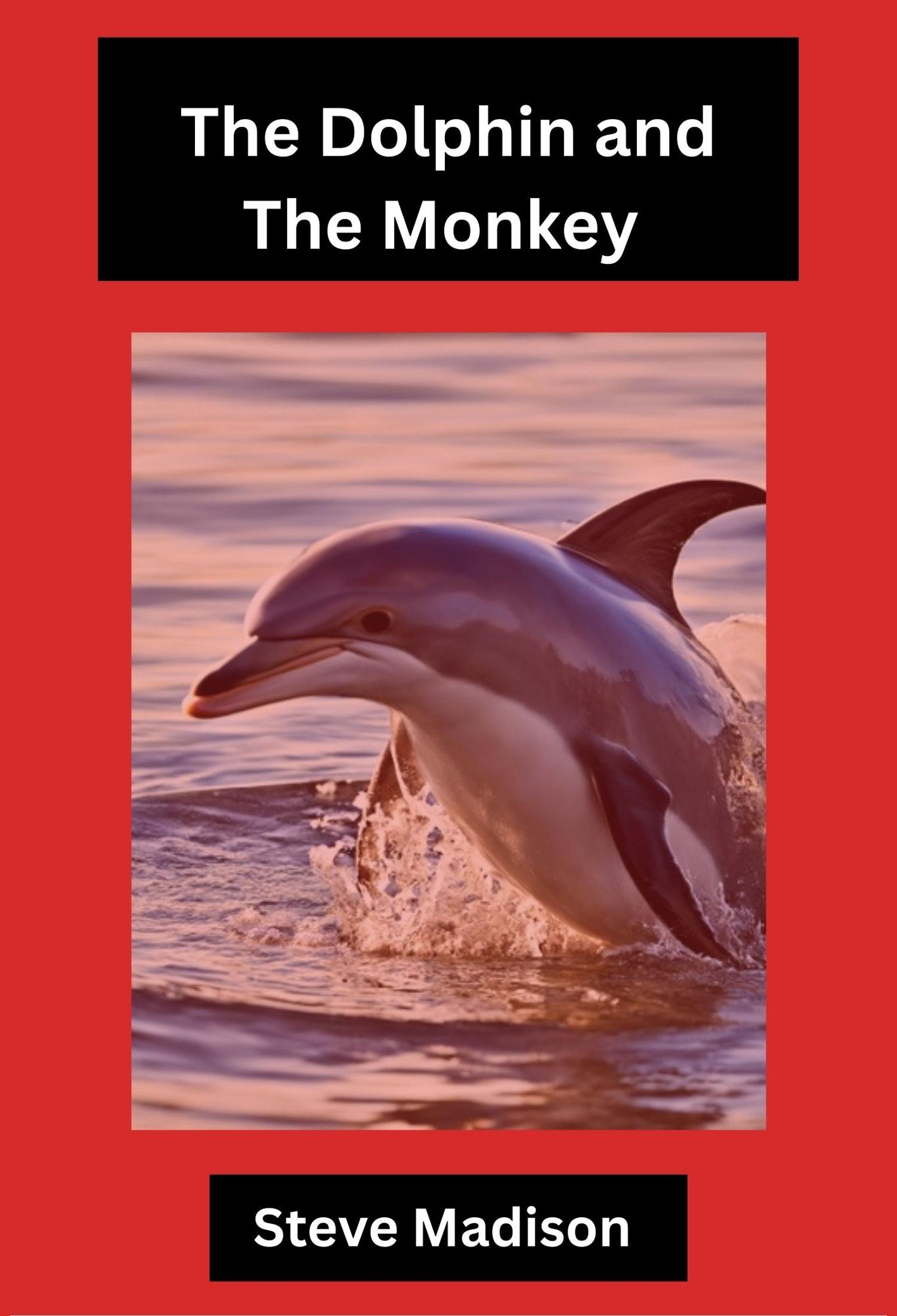The Dolphin and The Monkey
